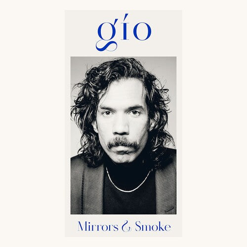 GIO - MIRRORS & SMOKE