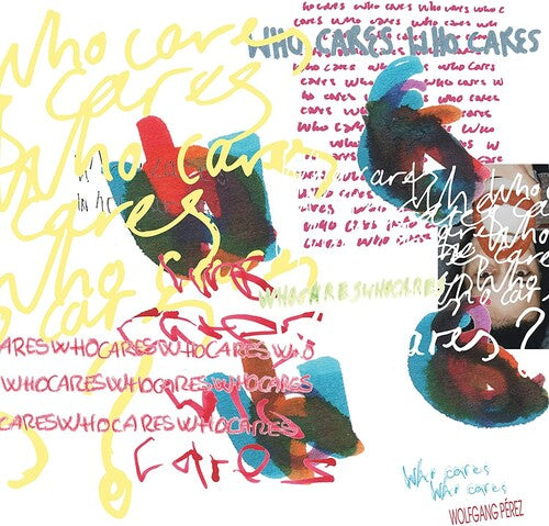 PEREZ,WOLFGANG - WHO CARES WHO CARES