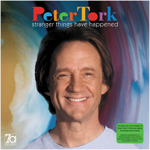TORK,PETER - STRANGER THINGS HAVE HAPPENED