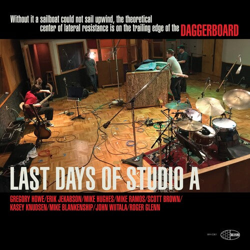 DAGGERBOARD - LAST DAYS OF STUDIO A