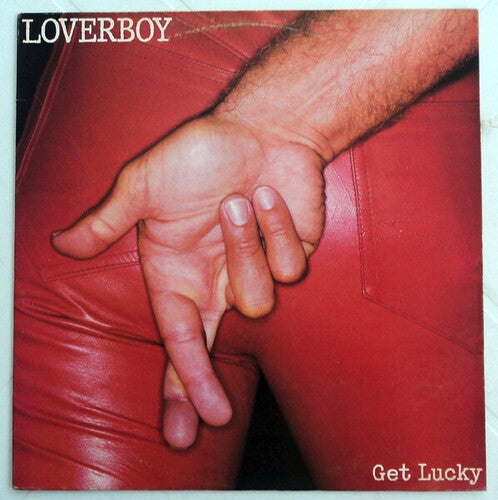 LOVERBOY - GET LUCKY: 40TH ANNIVERSARY