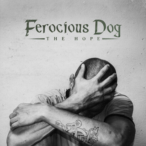 FEROCIOUS DOG - HOPE