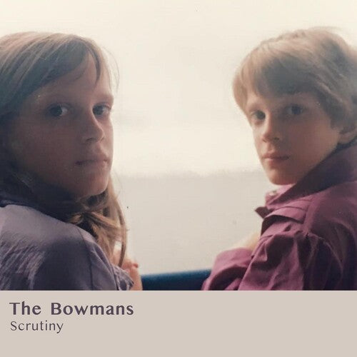 BOWMANS - SCRUTINY