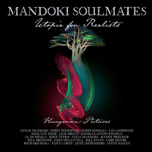 MANDOKI SOULMATES - UTOPIA FOR REALISTS: HUNGARIAN PICTURES