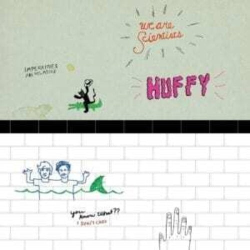 WE ARE SCIENTISTS - HUFFY