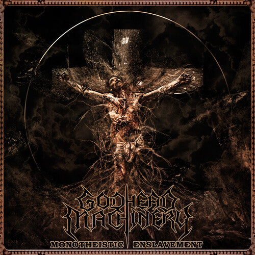 GODHEAD MACHINERY - MONOTHEISTIC ENSLAVEMENT