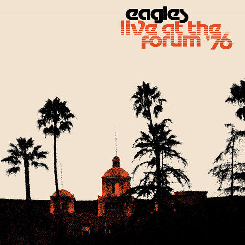 EAGLES - LIVE AT THE FORUM 76