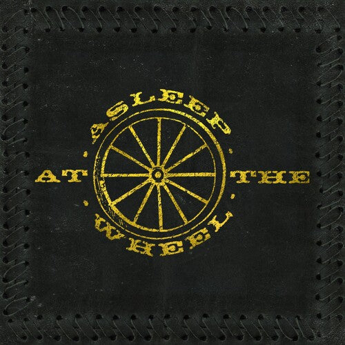 ASLEEP AT THE WHEEL - HALF A HUNDRED YEARS