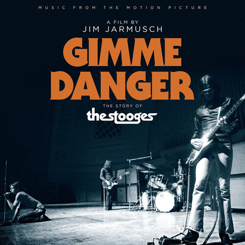GIMME DANGER: MUSIC FROM THE MOTION PICTURE / VAR - GIMME DANGER: MUSIC FROM THE MOTION PICTURE / VAR