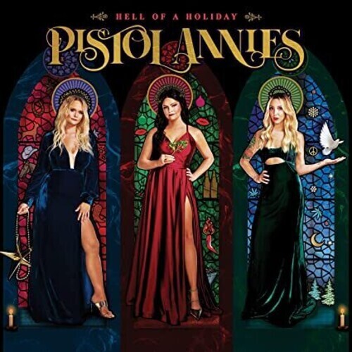 PISTOL ANNIES - HELL OF A HOLIDAY