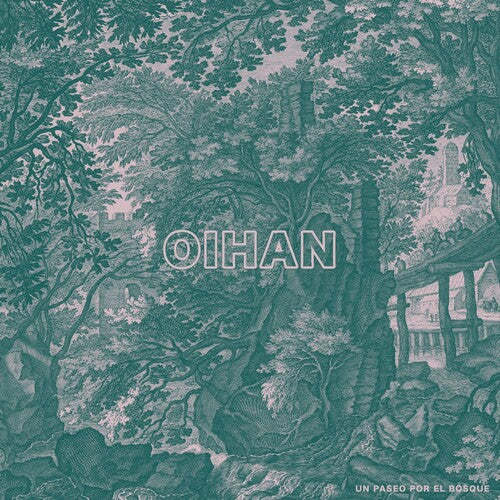 Oihan – Un Paseo Por El Bosque