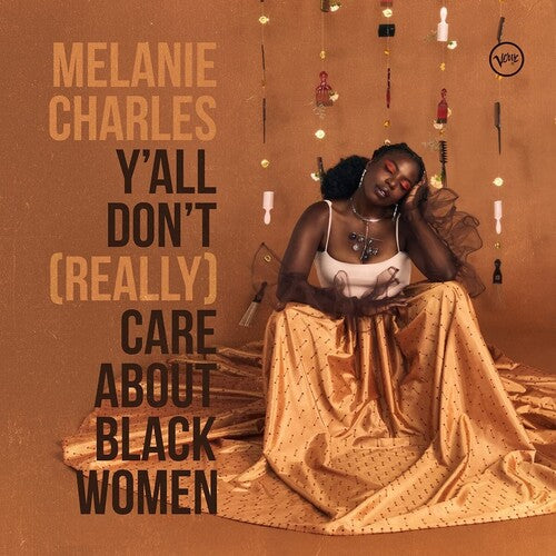CHARLES,MELANIE - Y'ALL DON'T (REALLY) CARE ABOUT BLACK WOMEN