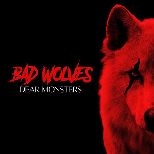 BAD WOLVES - DEAR MONSTERS - RED