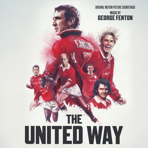George Fenton – The United Way (Original Soundtrack)