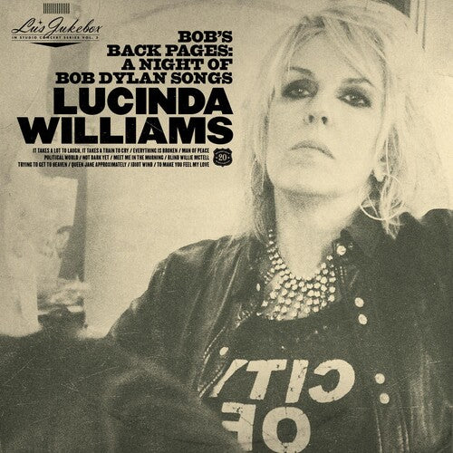 WILLIAMS,LUCINDA - LU'S JUKEBOX VOL. 3: BOB'S BACK PAGES: A NIGHT OF
