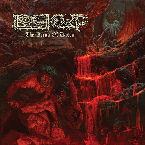 Lock Up – The Dregs of Hades (Red Vinyl)