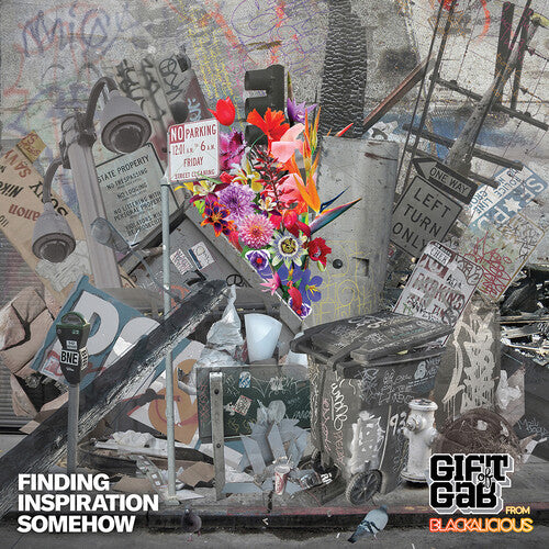 GIFT OF GAB - FINDING INSPIRATION SOMEHOW
