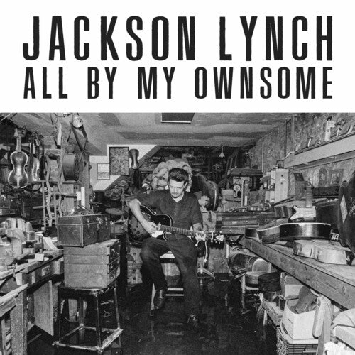 LYNCH,JACKSON - ALL BY MY OWNSOME