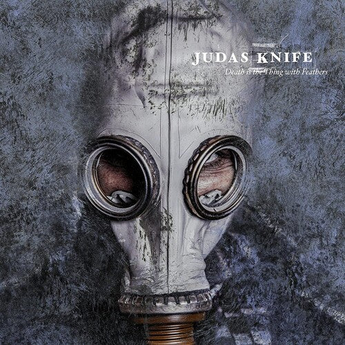 JUDAS KNIFE - DEATH IS THE THING WITH FEATHERS