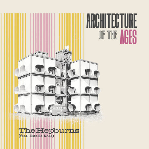 HEPBURNS / ROSA,ESTELLA - ARCHITECTURE OF THE AGE
