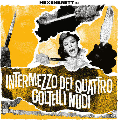 HEXENBRETT - INTERMEZZO DEI QUATTRO COLTELLI NUDI