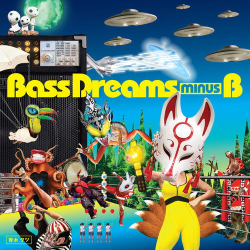 BASS DREAMS MINUS B - BASS DREAMS MINUS B
