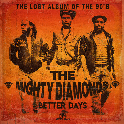 MIGHTY DIAMONDS - BETTER DAYS