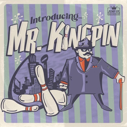 MR KINGPIN - INTRODUCING .