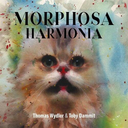 WYDLER,THOMAS / DAMMIT,TOBY - MORPHOSA HARMONIA