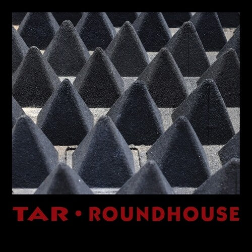 TAR - ROUNDHOUSE