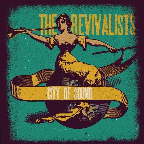 The Revivalists – City of Sound