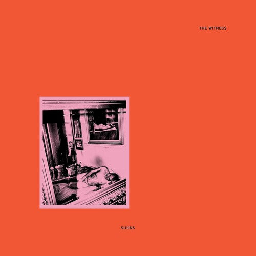 SUUNS - WITNESS