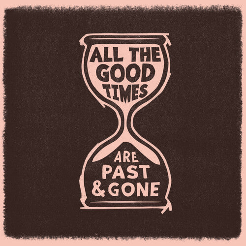 Welch, Gillian / Rawlings, David – All The Good Times