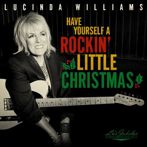 WILLIAMS,LUCINDA - LU'S JUKEBOX VOL. 5: HAVE YOURSELF A ROCKIN LITTLE