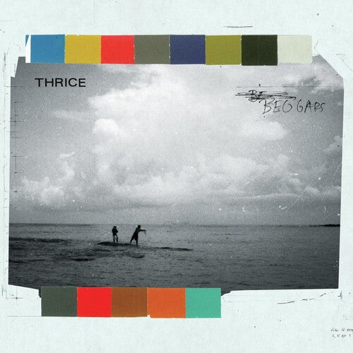 Thrice – Beggars