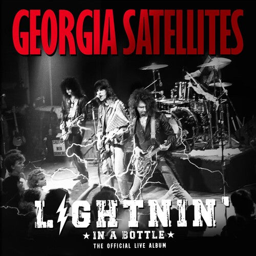 The Georgia Satellites – Lightnin' In A Bottle: The Official Live Album