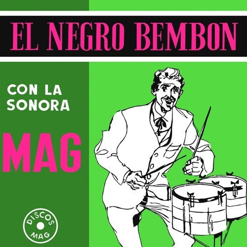 LA SONORA MAG - EL NEGRO BEMBON