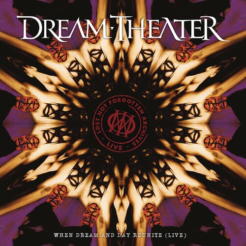 DREAM THEATER - LOST NOT FORGOTTEN ARCHIVES: WHEN DREAM AND DAY