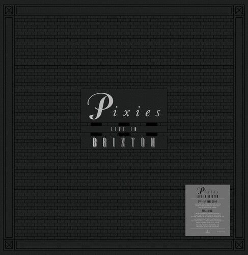 PIXIES - LIVE IN BRIXTON