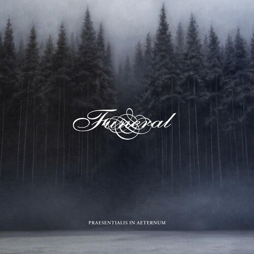 FUNERAL - PRAESENTIALIS IN AETERNUM
