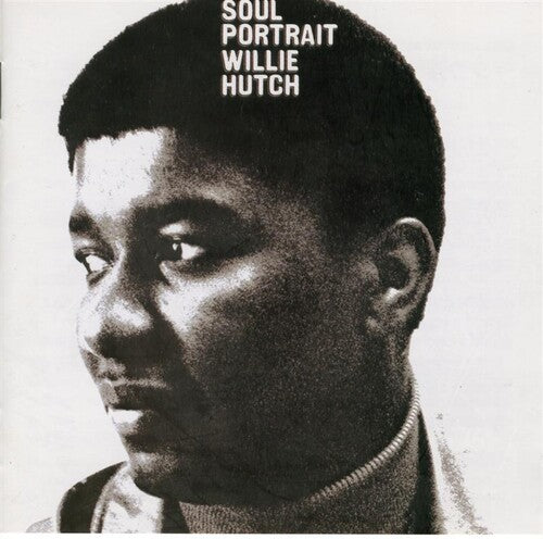 HUTCH,WILLIE - SOUL PORTRAIT