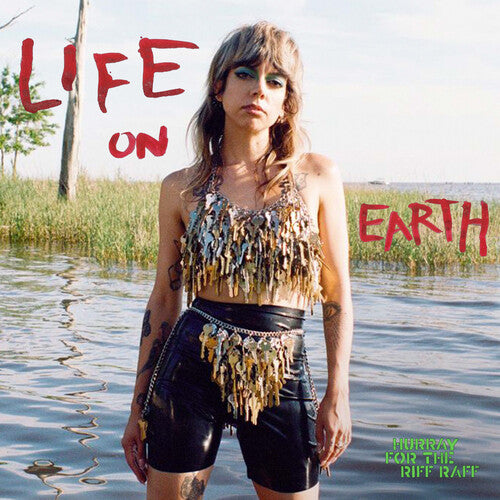 HURRY FOR THE RIFF RAFF - LIFE ON EARTH