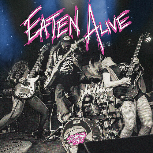 NASHVILLE PUSSY - EATEN ALIVE