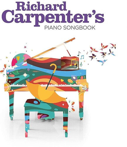 CARPENTER,RICHARD - RICHARD CARPENTER'S PIANO SONGBOOK