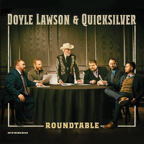 Doyle Lawson & Quicksilver – Roundtable