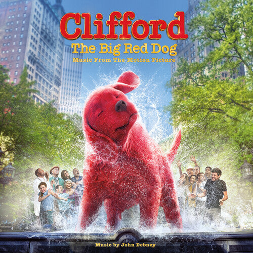 DEBNEY,JOHN - CLIFFORD THE BIG RED DOG (MOVIE SOUNDTRACK)