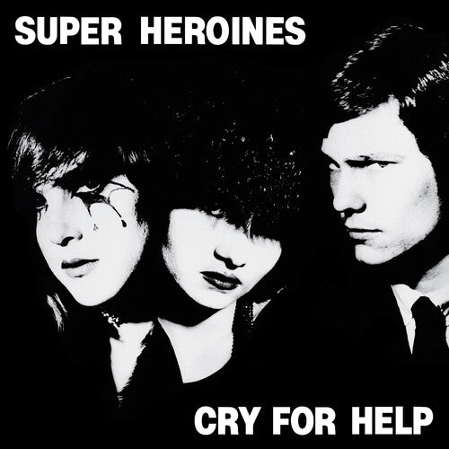 Superheroines – Cry For Help