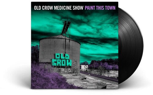 OLD CROW MEDICINE SHOW - PAINT THIS TOWN