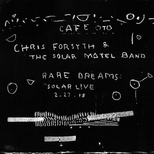 FORSYTH,CHRIS / SOLAR MOTEL BAND - RARE DREAMS: SOLAR LIVE 2