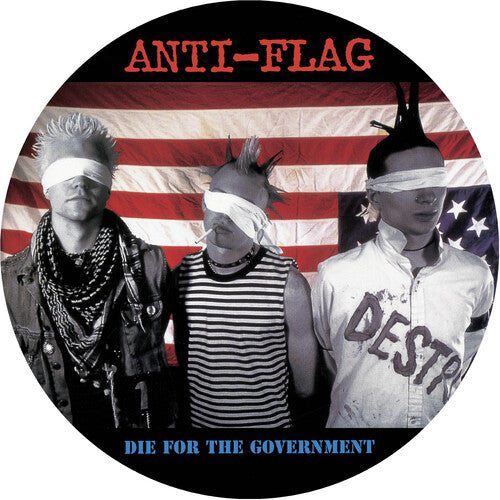Anti-Flag – DIE FOR THE GOVERNMENT